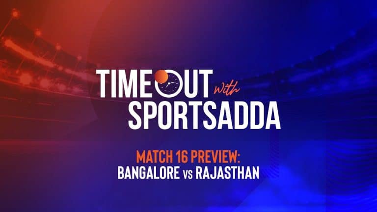 Timeout with SportsAdda | IPL 2021 | Match 16 | A Royal clash is on the cards