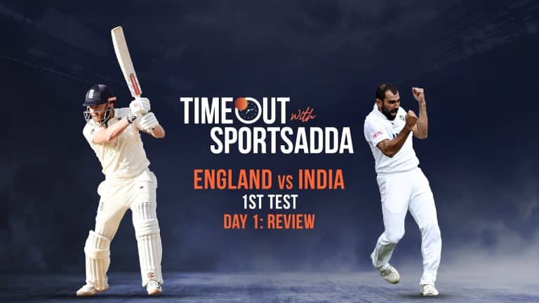 A promising start for Team India | ENG vs IND: Day 1 Review | Timeout with SportsAdda