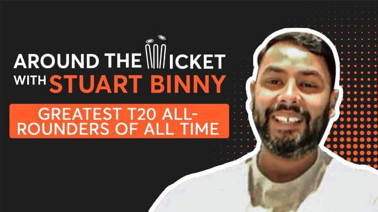 Top 5 T20 All-rounders ever | Around the wicket with Stuart Binny | SportsAdda