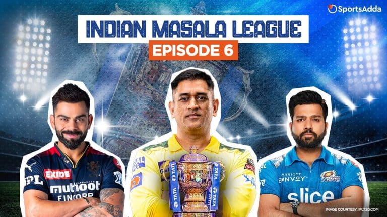 Indian Masala League | Episode 6 | SportsAdda | Virat Kohli • Rohit Sharma • Dhoni • KL Rahul • Faf