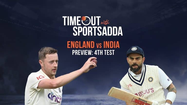 Who’ll take the lead at The Oval? | England v India 4th Test | Timeout with SportsAdda